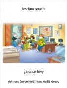 garance levy - les faux soucis