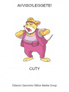 CUTY - AVVISO!LEGGETE!
