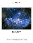 TOPA TIPA - LO SPAZIO