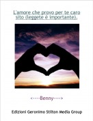 <----Benny----> - L'amore che provo per te caro sito (leggete &egrave; importante).