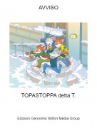 TOPASTOPPA detta T. - AVVISO
