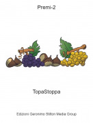 TopaStoppa - Premi-2