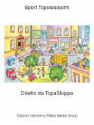 Diretto da TopaStoppa - Sport Topolosissimi