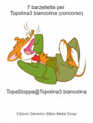 TopaStoppa@Topolina3 biancolina - 7 barzellette per Topolina3 biancolina (concorso)