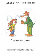 TopaaaaStoppaaaa - AAAAAIUTO....!!!!!!!!!!!!!!!!!!!!