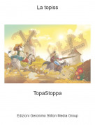 TopaStoppa - La topiss