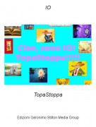 TopaStoppa - IO