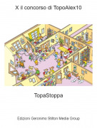 TopaStoppa - X il concorso di TopoAlex10