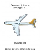 Dada180303 - Geronimo Stilton in campeggio o...