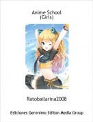 Ratobailarina2008 - Anime School(Girls)