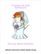 Ecrit par Marie.roblochon - L'Arnaque de Sally Rasmaussen