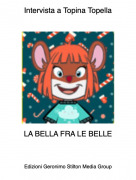 LA BELLA FRA LE BELLE - Intervista a Topina Topella
