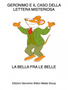 LA BELLA FRA LE BELLE - GERONIMO E IL CASO DELLA LETTERA MISTERIOSA