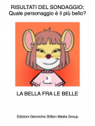 LA BELLA FRA LE BELLE - RISULTATI DEL SONDAGGIO:Quale personaggio &egrave; il pi&ugrave; bello?
