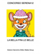 LA BELLA FRA LE BELLE - CONCORSO SERENA12