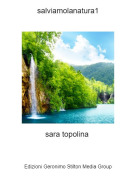 sara topolina - salviamolanatura1