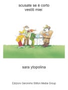 sara ytopolina - scusate se &egrave; cortovestiti miei