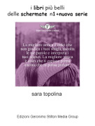 sara topolina - i libri pi&ugrave; belli delle schermate n1+nuova serie