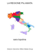 sara topolina - LA REGIONE PI&ugrave; AMATA