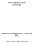 sara topolina leggete tutti c &egrave; anche altro - mille augurosi auguri anninaribo
