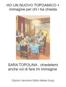 SARA TOPOLINA , chiedetemi anche voi di fare lm immagine - HO UN NUOVO TOPOAMICO + immagine per chi l ha chiesta