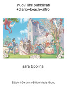sara topolina - nuovi libri pubblicati +diario+beach+altro