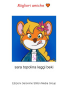 sara topolina leggi beki - Migliori amiche 🧡