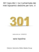 sara topolina - 301 topo-libri + la 4 schermata dei miei topoamici dediche per loro ,4