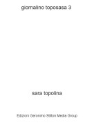 sara topolina - giornalino toposasa 3