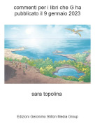 sara topolina - commenti per i libri che G ha pubblicato il 9 gennaio 2023