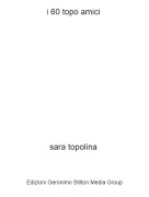 sara topolina - i 60 topo amici