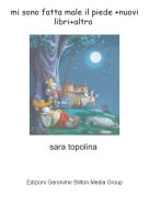 sara topolina - mi sono fatta male il piede +nuovi libri+altro