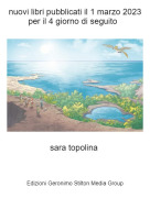 sara topolina - nuovi libri pubblicati il 1 marzo 2023 per il 4 giorno di seguito