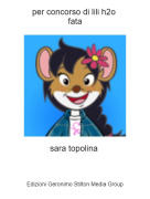 sara topolina - per concorso di lili h2o fata