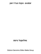 sara topolina - per il tuo topo- avatar