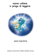 sara topolina - nuove collane.vi prego di leggere