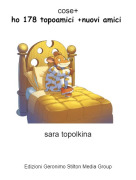 sara topolkina - cose+ho 178 topoamici +nuovi amici