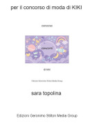 sara topolina - per il concorso di moda di KIKI