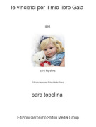 sara topolina - le vincitrici per il mio libro Gaia