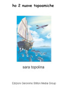 sara topolina - ho 2 nuove topoamiche