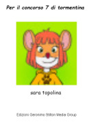 sara topolina - Per il concorso 7 di tormentina