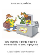 sara topolina vi prego leggete e commentate mi sono impegnata - la vacanza perfetta