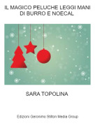SARA TOPOLINA - IL MAGICO PELUCHE LEGGI MANI DI BURRO E NOECAL