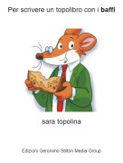 sara topolina - Per scrivere un topolibro con i baffi