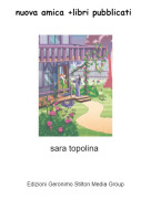 sara topolina - nuova amica +libri pubblicati