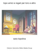 sara topolina - topo amici e regali per loro e altro