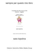 sara topolina - sempre per questo mio libro