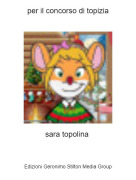 sara topolina - per il concorso di topizia