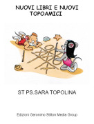 ST PS.SARA TOPOLINA - NUOVI LIBRI E NUOVI TOPOAMICI