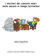 sara topolina - i vincitori dei concorsi miei+ siete ancora in tempo,iscrivetevi